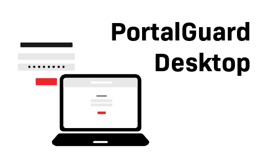 PortalGuard Desktop